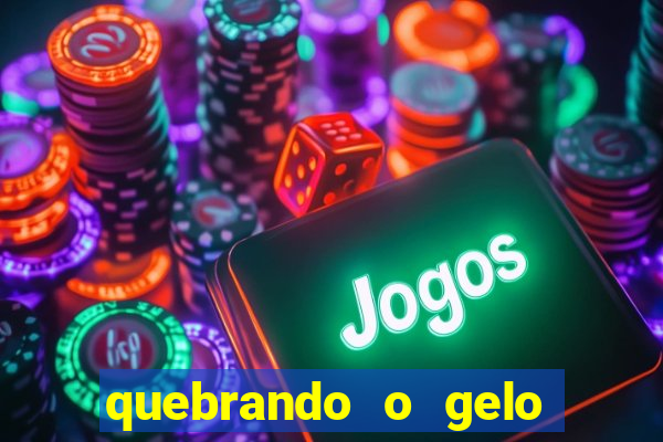 quebrando o gelo livro pdf